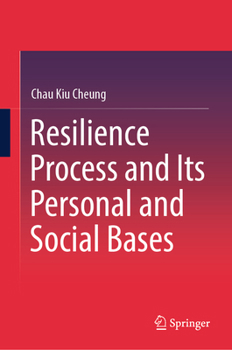 Hardcover Resilience Process and Its Personal and Social Bases Book