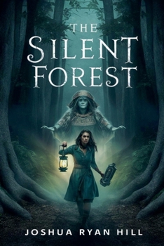 The Silent Forest (Horror)