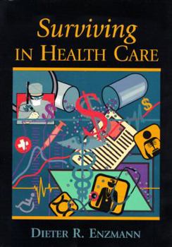 Hardcover Surviving In Health Care Book