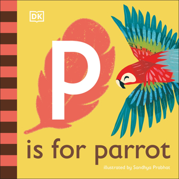 Board book P Is for Parrot Book