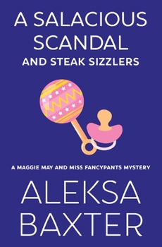 Paperback A Salacious Scandal and Steak Sizzlers Book