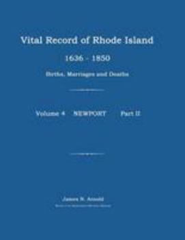 Paperback Vital Record of Rhode Island 1636-1850: Births, Marriages and Deaths: Newport Book