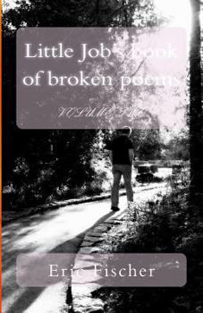 Paperback Little Job's book of broken poems: Volume 2 Book