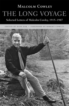 Hardcover Long Voyage: Selected Letters of Malcolm Cowley, 1915-1987 Book