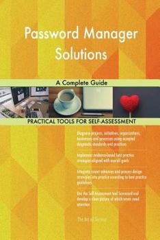 Paperback Password Manager Solutions A Complete Guide Book