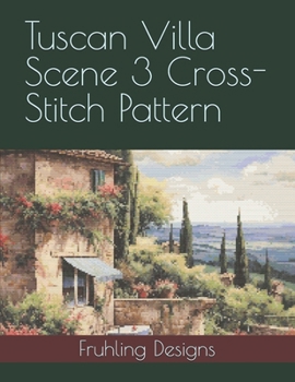 Paperback Tuscan Villa Scene 3 Cross-Stitch Pattern Book