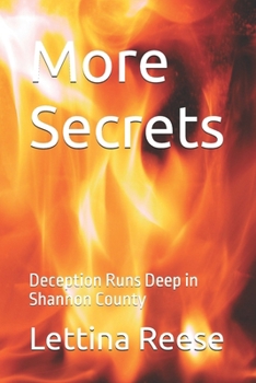 Paperback More Secrets: Deception Runs Deep in Shannon County Book