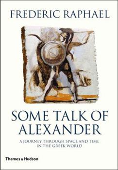 Hardcover Some Talk of Alexander: Book