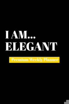 Paperback I Am Earnest: Premium Weekly Planner Book