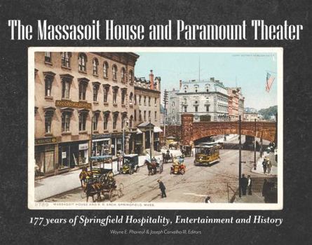 Hardcover The Massasoit House and Paramount Theater Book