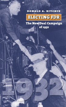 Hardcover Electing FDR: The New Deal Campaign of 1932 Book