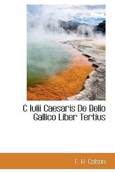 Paperback C Iulii Caesaris de Bello Gallico Liber Tertius Book