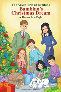 Paperback The Adventures of Bambino Bambino's Christmas Dream Book