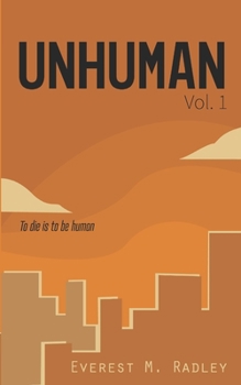 Paperback Unhuman, Vol. 1 Book