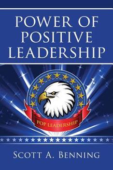 Paperback Power Of Positive Leadership: POP Leadership Book