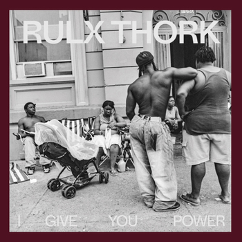 Hardcover Rulx Thork: I Give You Power Book