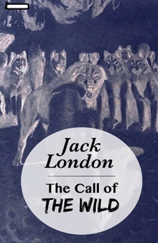 Paperback The Call of the Wild annotated Book