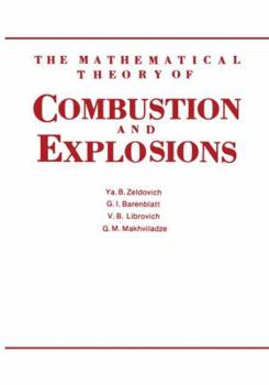 Paperback The Mathematical Theory of Combustion and Explosions Book