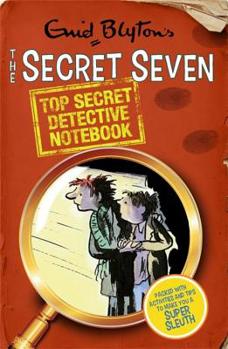 Notebook Secret Seven Top Secret Detective Notebook (Secret Seven Collections and Gift books) [Notebook] [Jan 01, 2012] Enid Blyton Book