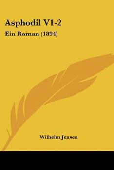 Paperback Asphodil V1-2: Ein Roman (1894) [German] Book