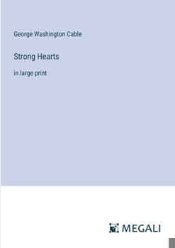 Paperback Strong Hearts: in large print Book