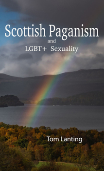 Scottish Paganism and LGBTQIA+ Sexuality