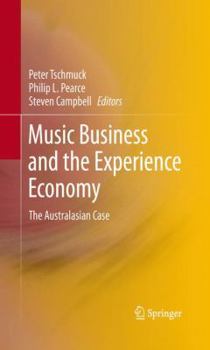 Paperback Music Business and the Experience Economy: The Australasian Case Book