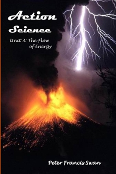 Paperback Action Science Unit 3: The Flow of Energy Book