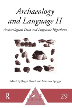 Paperback Archaeology and Language II: Archaeological Data and Linguistic Hypotheses Book