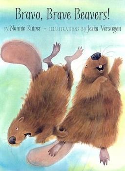 Hardcover Bravo, Brave Beavers! Book