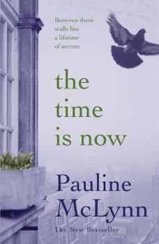 Paperback The Time Is Now. Pauline McLynn Book