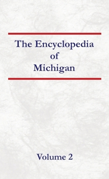 Hardcover Encyclopedia of Michigan - Volume 2 Book