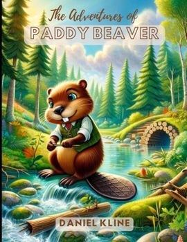 Paperback The Adventures of Paddy Beaver: Classic Tales in Rhyme Book