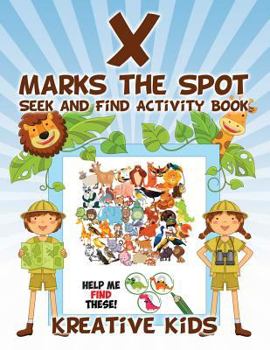 Paperback X Marks the Spot: Seek and Find Activity Book