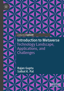 Hardcover Introduction to Metaverse: Technology Landscape, Applications, and Challenges Book