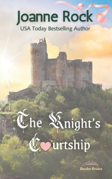 Paperback The Knight's Courtship: A Medieval Romance Book