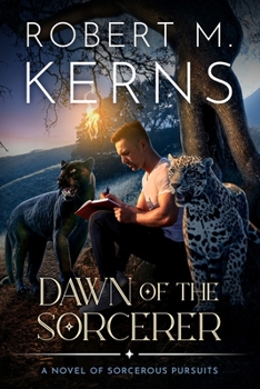 Paperback Dawn of the Sorcerer: A Contemporary/Urban Fantasy Adventure Book