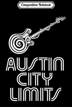 Paperback Composition Notebook: City Of Austin Texas No Limits 2019 Music Festival Journal/Notebook Blank Lined Ruled 6x9 100 Pages Book