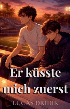 Paperback Er küsste mich zuerst [German] Book