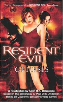 Resident Evil: Genesis - Book #1 of the Resident Evil