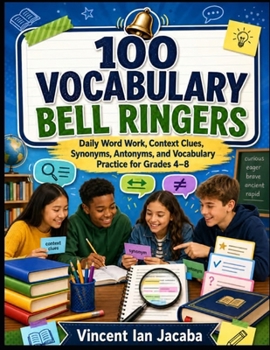 Paperback 100 Vocabulary Bell Ringers for Grades 4-8 Book