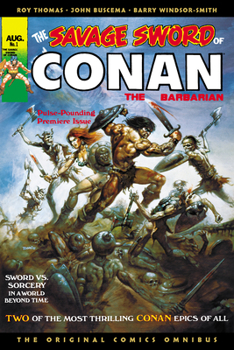 Hardcover The Savage Sword of Conan: The Original Comics Omnibus Vol.1 Book