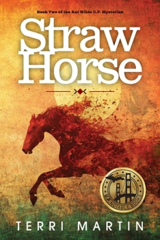 Straw Horse: A Kat Wilde Upper Peninsula (U.P.) Michigan Mystery