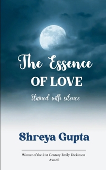 Paperback The Essence of LOVE Stained with silence Book