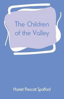 Paperback The Children of the Valley Book