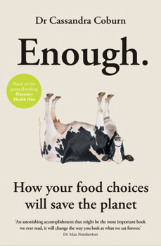 Paperback Enough: How Your Food Choices Will Save the Planet Book