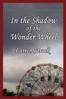 Paperback In the Shadow of the Wonder Wheel Book