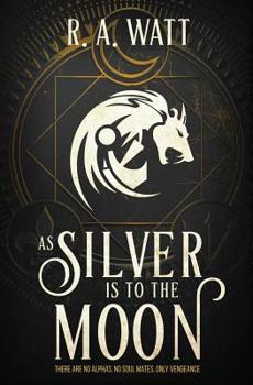 Paperback As Silver Is to the Moon Book