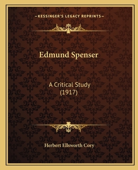 Paperback Edmund Spenser: A Critical Study (1917) Book