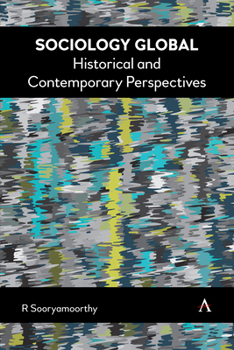 Paperback Sociology Global: Historical and Contemporary Perspectives Book
